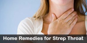 Home Remedies for Strep Throat