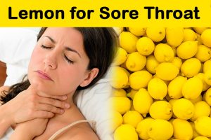 Lemon for Sore Throat