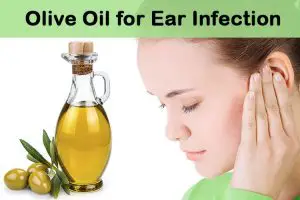Olive Oil for Ear Infection