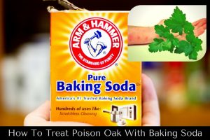 How to Use Baking Soda for Poison Oak