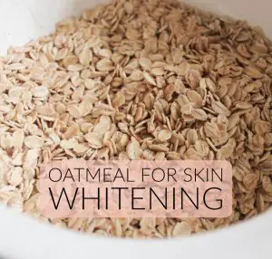 Oatmeal For Skin Whitening