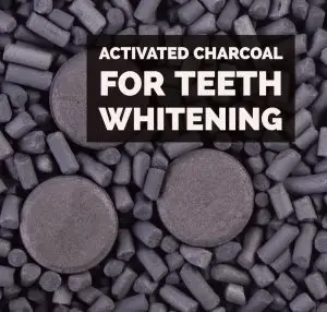 Activated Charcoal For Teeth Whitening