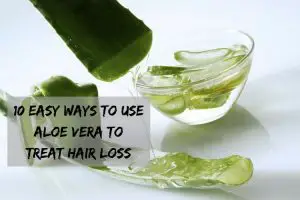How to Use Aloe Vera for Hair Loss