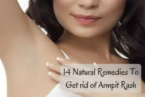 Home Remedies to Get Rid of Armpit Rash