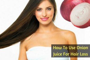 How to Use Onion Juice for Hair Loss