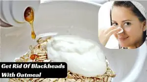 How to Use Oatmeal for Blackheads